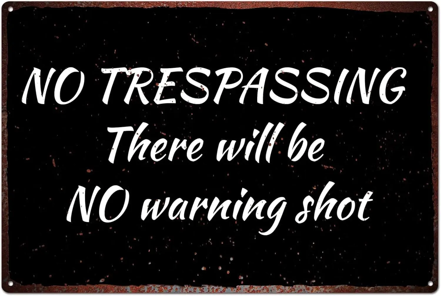 No Trespassing There Will Be Warning Shot Metal Tin Sign, Art Wall Decor Signs Retro Vintage Decorative Sign for Kitche