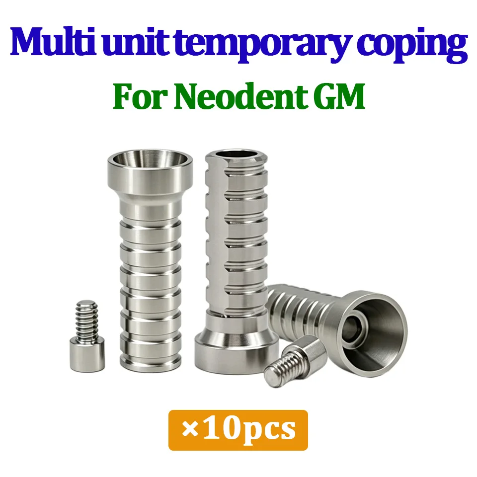 10Pcs Dental Implant Multi-Unit Temporary Coping Cylinder Fit Neodent GM Abutment Restoration Titanium Coping Sleeves Screws