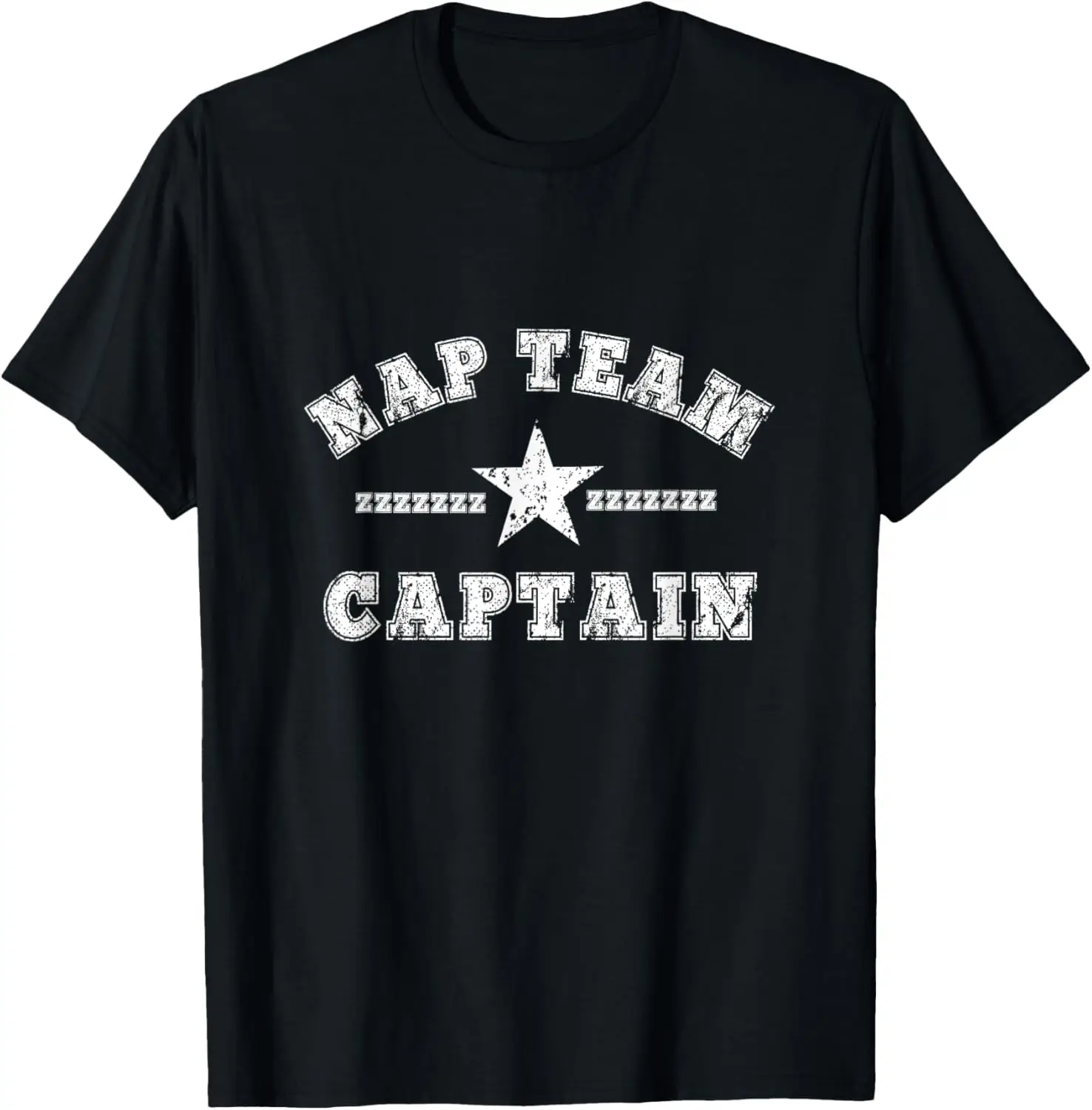 Nap Team Captain Napping Sleepy Funny Gift Snoring Power T-Shirt