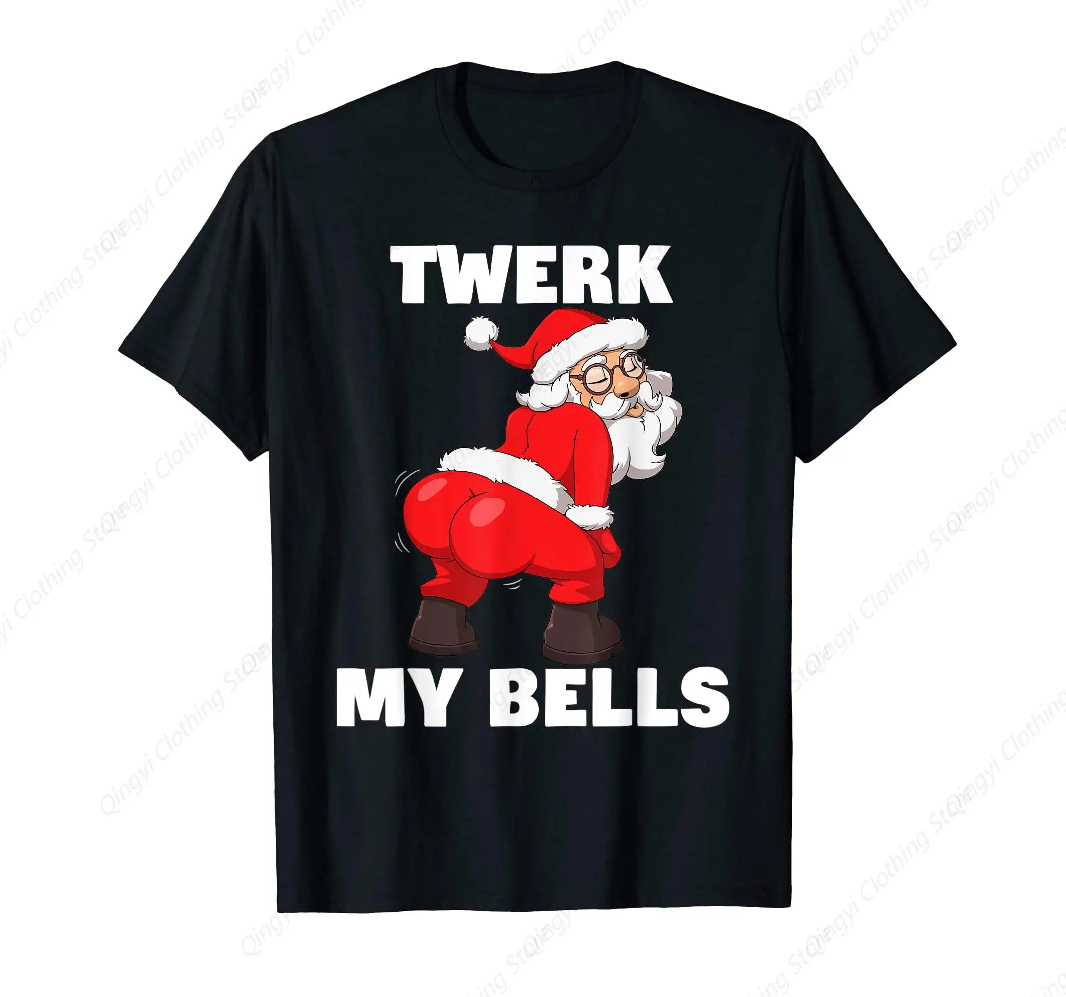 

Mens Twerk My Bells Christmas Inappropriate Santa Claus T-Shirt