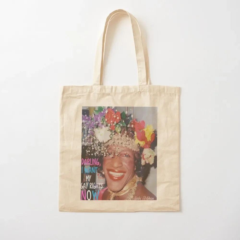 

Marsha P. Johnson- Darling, I want my gay rights now Tote Bag hand bags cloth bag woman shopper bag women shoping