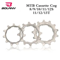 Bolany MTB Cassette Cog 11T 12T 13T bicicleta rueda libre Cog 8/9/10/11/12 velocidad Cassette rueda libre dientes piñón parte ajuste SRAM