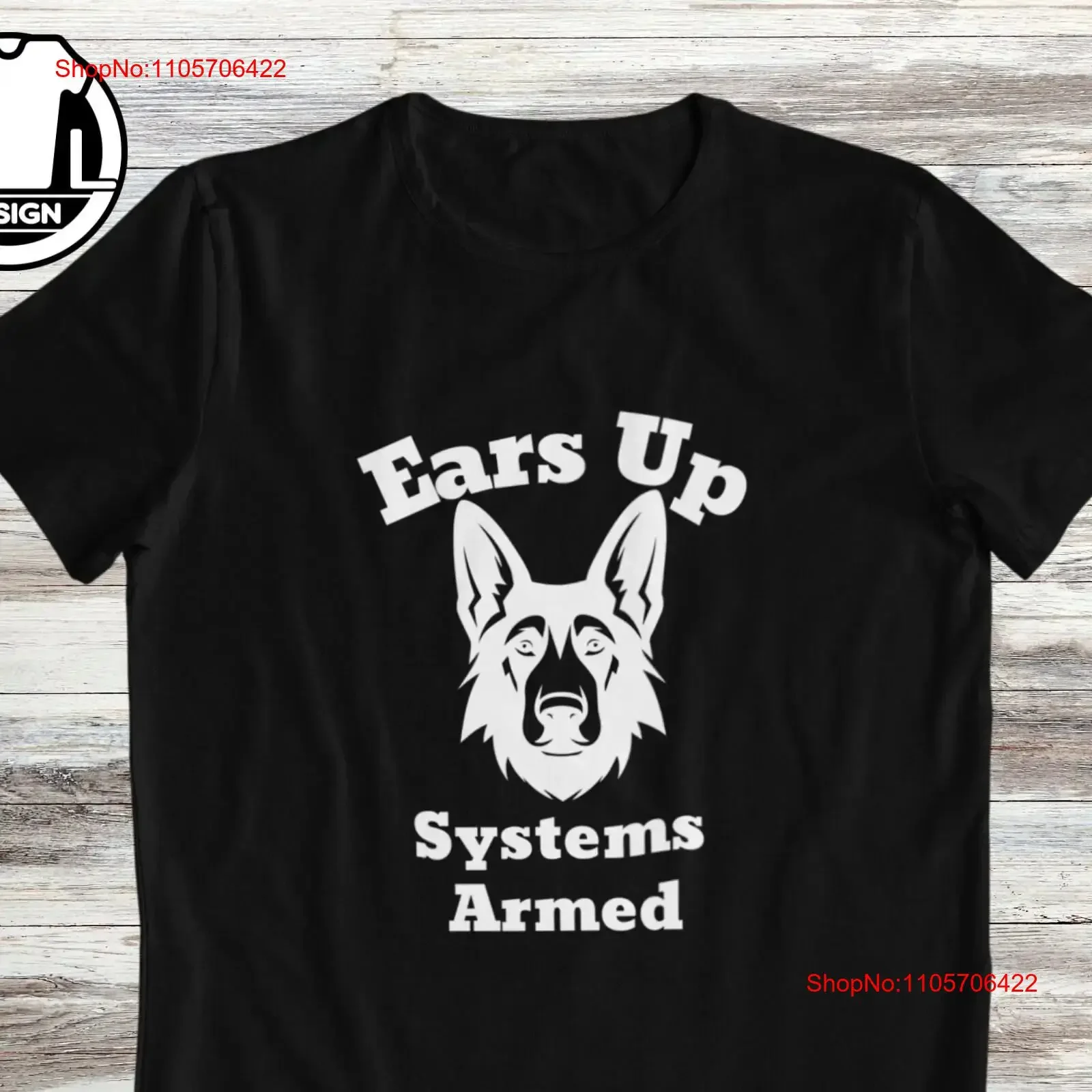 German shepherd owner shirt ears up systems armed funny dog dad T alsatian mom lover vintage Washed Stretched Slightly