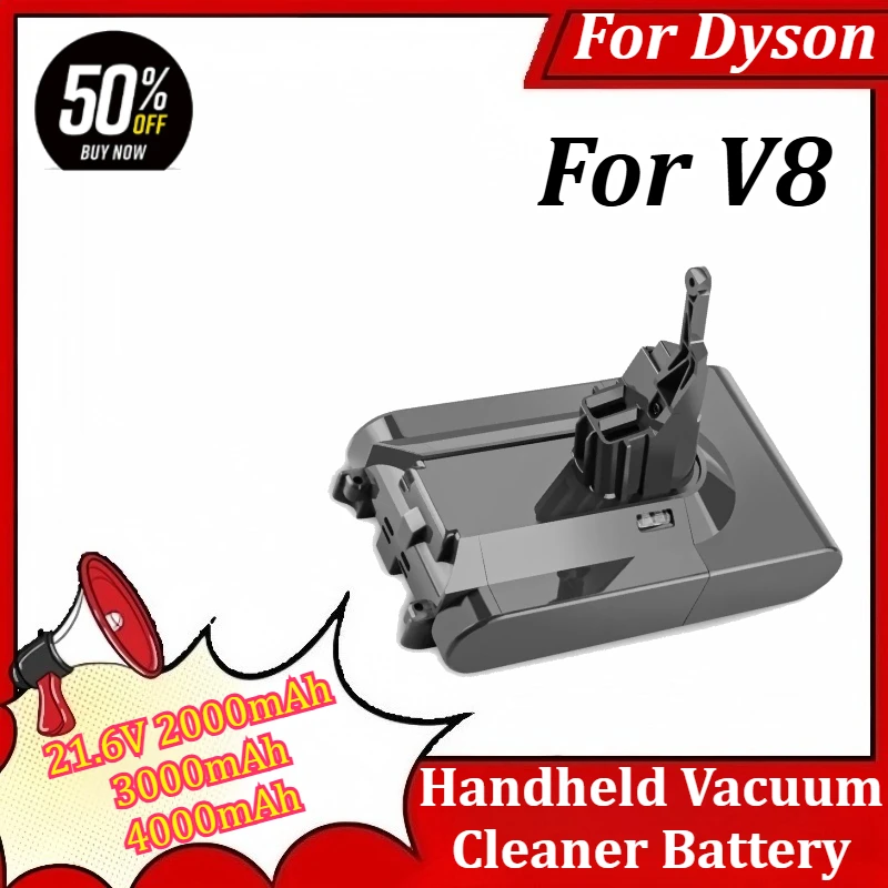 

21.6V 2000mAh 3000mAh 4000mAh Replacement Battery for Dyson V8 Cordless Vacuum Cleaner Handheld Vacuum Cleaner Battery