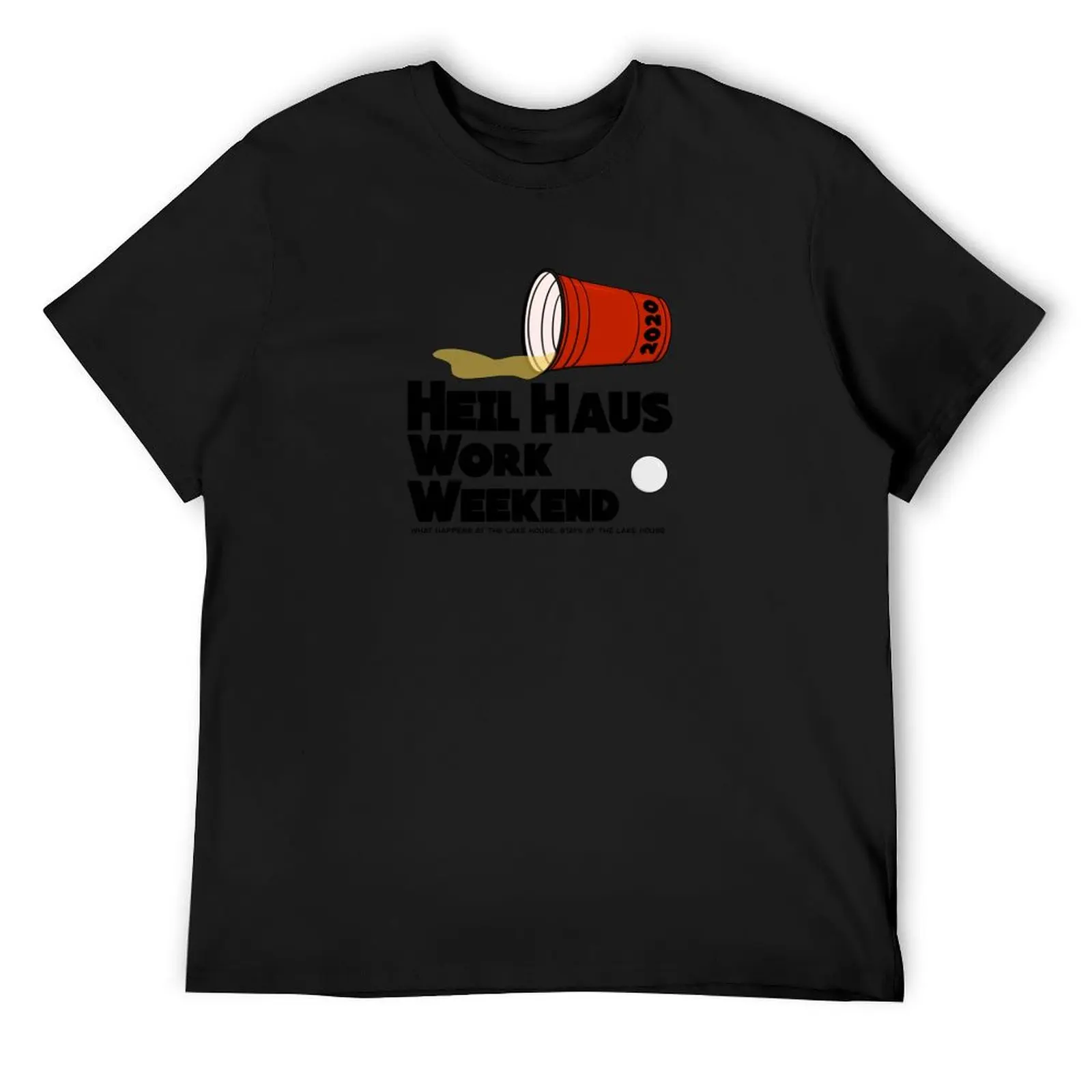 Heil Haus Work Weekend T-Shirt vintage clothes anime figures new edition black t shirts for men