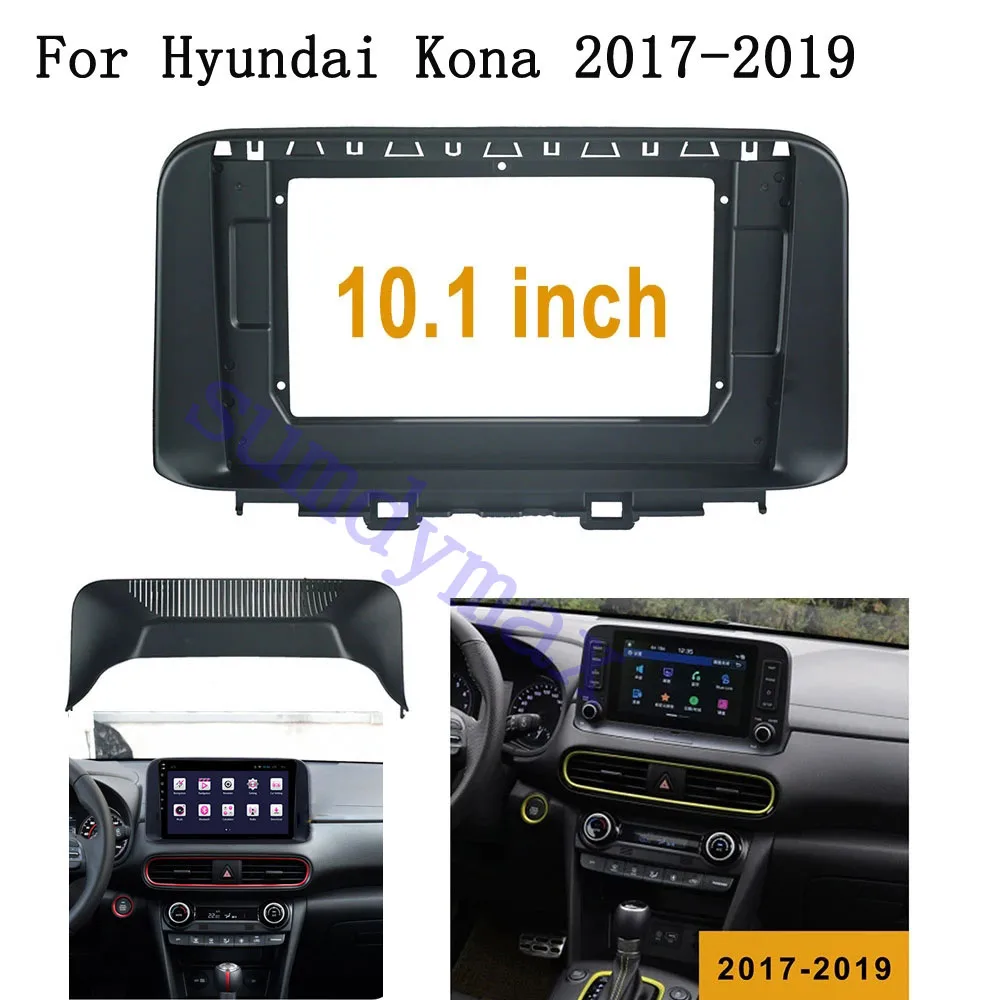 

10.1 Inch 2 Din Car Radio Plastic Fascia Plane Frame for Hyundai Encino Kona 2018-2022 car radio frame