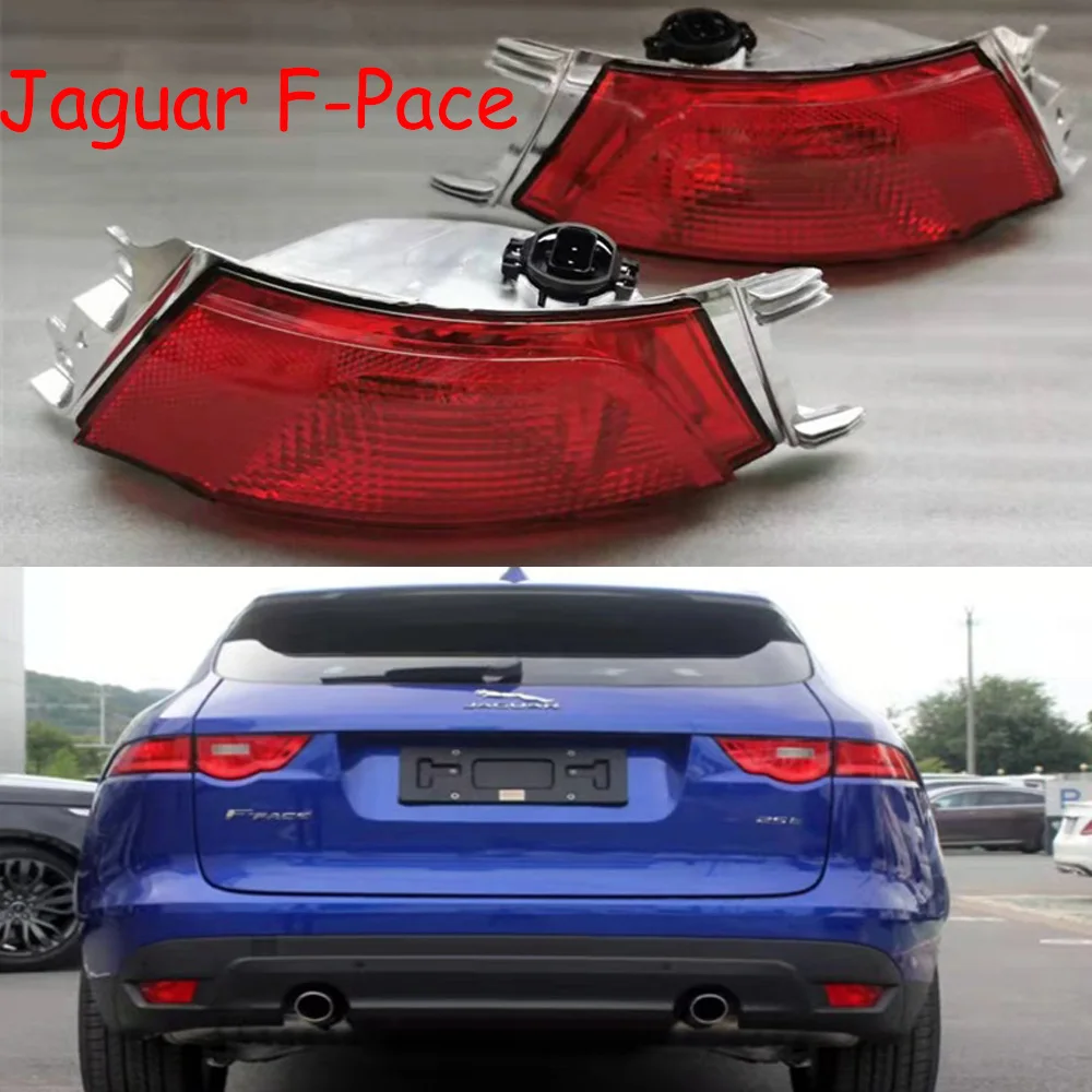 

1pcs car accessories bumper F PACE tail light for Jaguar F-PACE Taillight no bulb Reflector Taillamp for Jaguar FPACE fog lamp