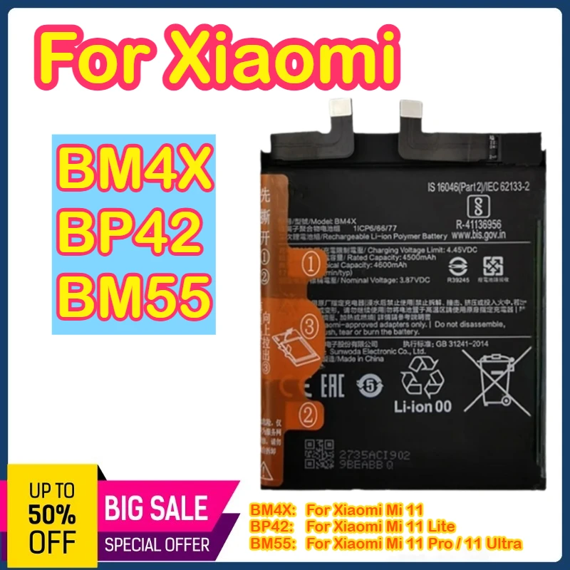 

BP42 BM4X BM55 Аккумулятор 3,8 В для Xiaomi Mi 11/ Lite/Pro/Ultra Телефон Аккумуляторы BP42 BM4X BM55