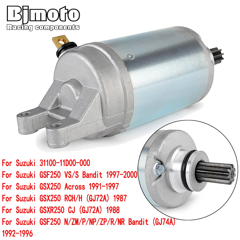 

GSX 250 Motorcycle Engine Electric Starter Motor For Suzuki GSF 250 N/ZM/P/NP/ZP/R/NR Bandit GJ74A 1992-1996 Across RCH/H GJ72A