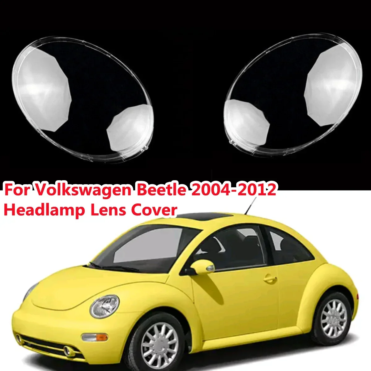 

Lampshade Lens For Volkswagen For VW Beetle 2004 2005 2006 2007 2008 2009 2010 Headlamp Shell Left/Right Headlamp Lens Cover