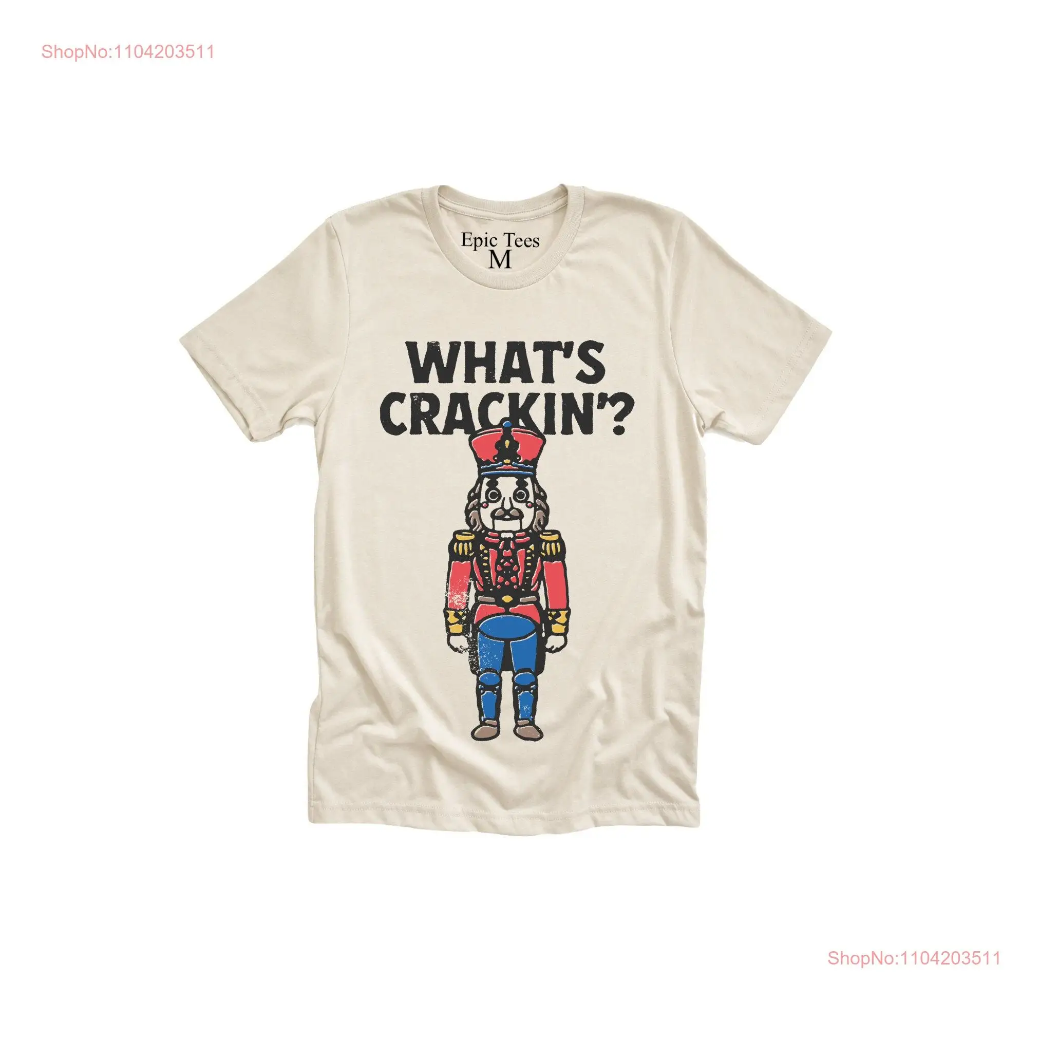 What's Crackin' Nutcracker shirt retro Festive Holiday Party Funny christmas vintage cute xmas long or short sleeves