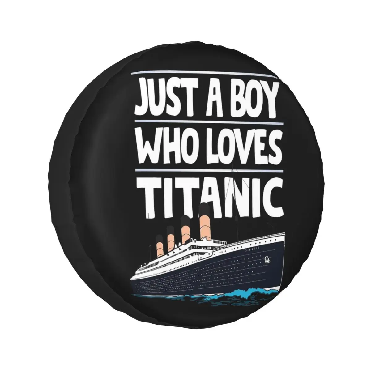 personalizado-apenas-um-menino-que-adora-titanic-titanic-navio-capa-de-pneu-sobressalente-para-jeep-suv-rv-4wd-reboque-4x4-protetor-de-roda-cobre