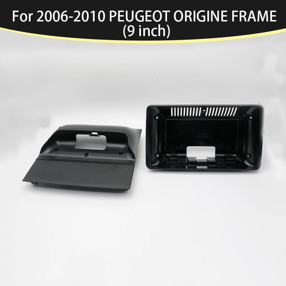 

9-дюймовый для 2006-2010 PEUGEOT ORIGINE FRAME Автомобильный радиоприемник Стерео GPS MP5 Android-плеер 2 Din Fascias Панель DashBoard Крышка рамки