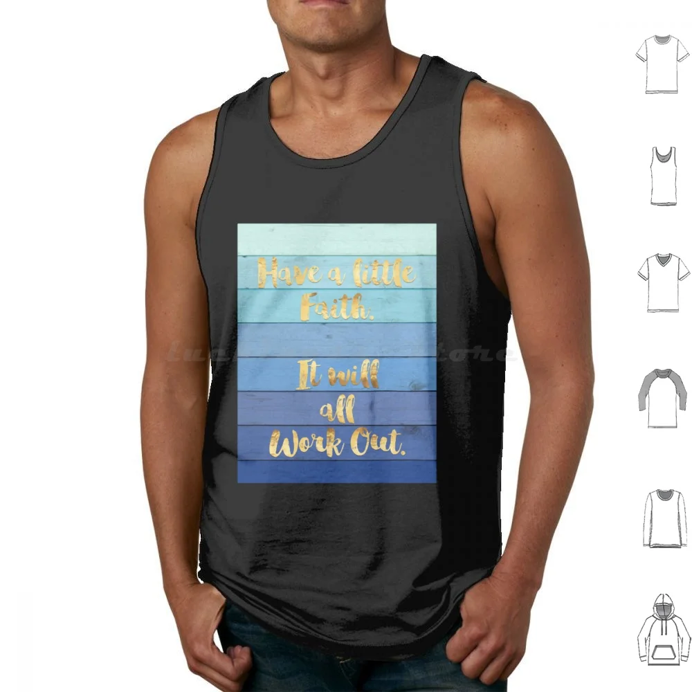 Have A Little Faith Blue Ombre Wood Gold Text Art Tank Tops Vest Sleeveless Will Wood Will Wood And The Tapeworms The Normal