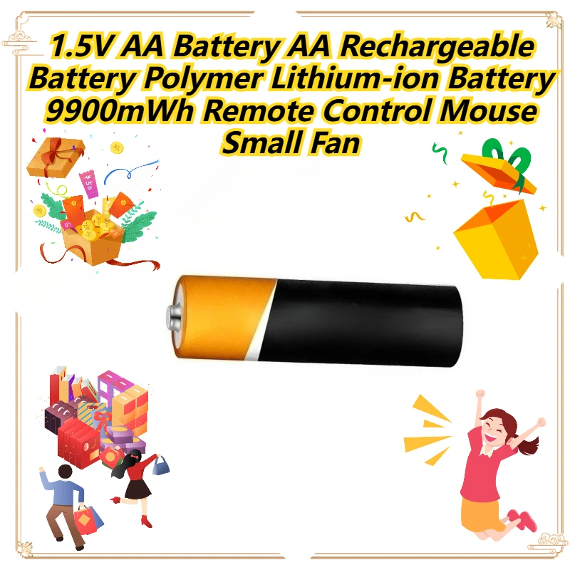 

1.5V AA Battery AA Rechargeable Battery Polymer Lithium-ion Battery 9900mWh Remote Control Mouse Small Fan
