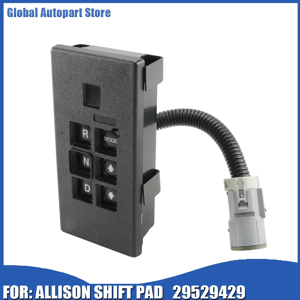

29529429 29538373 Transmission Shifter Push Button Shifter For Allison Shift Pad Transmission Selector