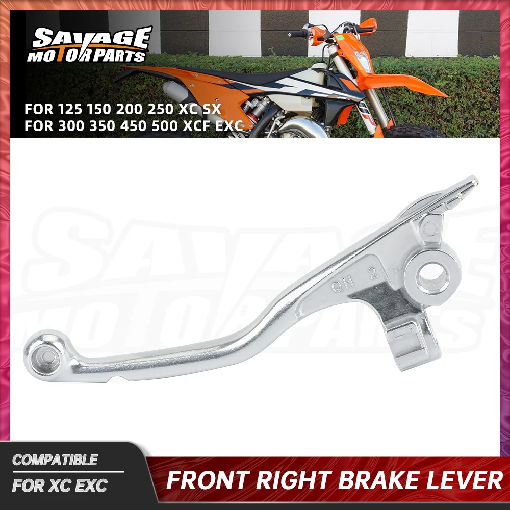 

Front Brake Lever For 125 150 200 250 300 350 450 500 XC XC-F XC-W XCF SX SX-F EXC Motorcycle Accessories Right Control Handles