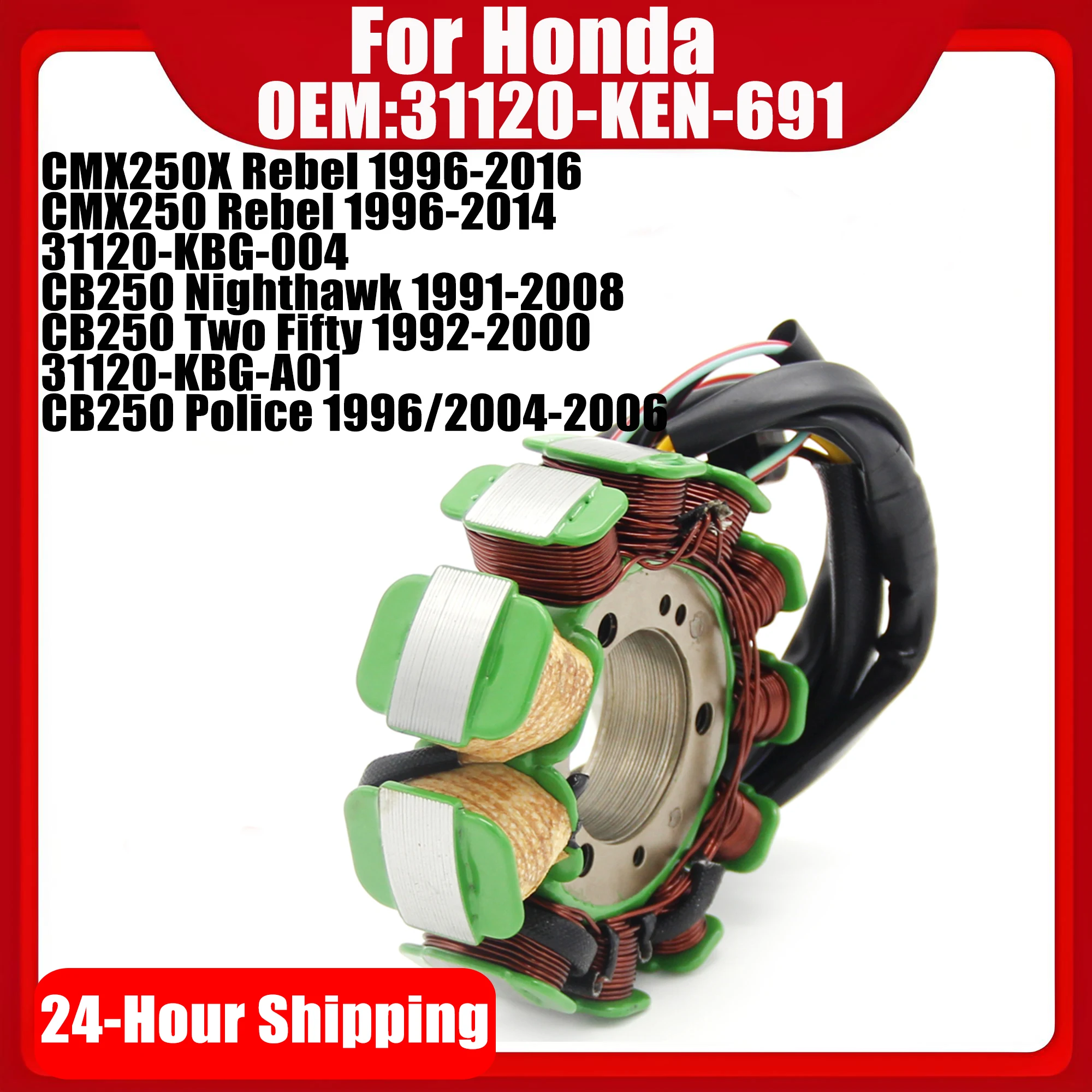 Generator Stator Coil For Honda CMX250 CMX250X Rebel CMX 250 CB250 Nighthawk 31120-KEN-691 31120-KBG-004 31120-KBG-A01 CB 250