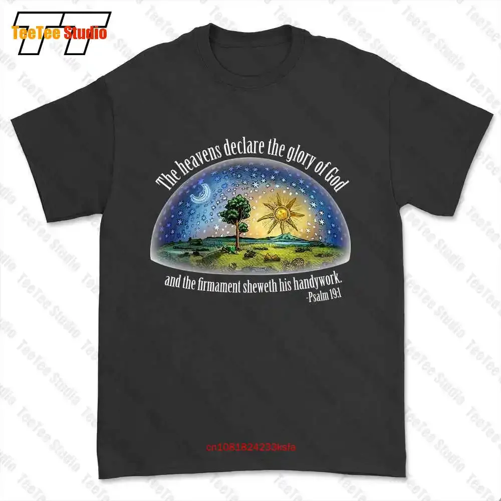 Flat Earth Psalm 19 1 The Firmament Heavens Declare T-shirt Tee CCFZ