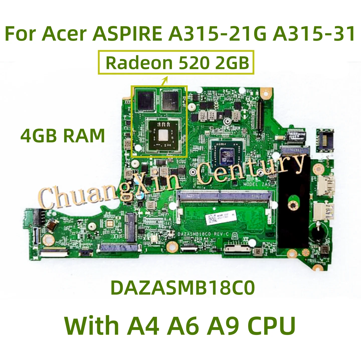 

Suitable for Acer ASPIRE A315-21G A315-31 laptop motherboard DAZASMB18C0 with A4 A6 A9 CPU GPU 2GB RAM: 4GB 100%Test