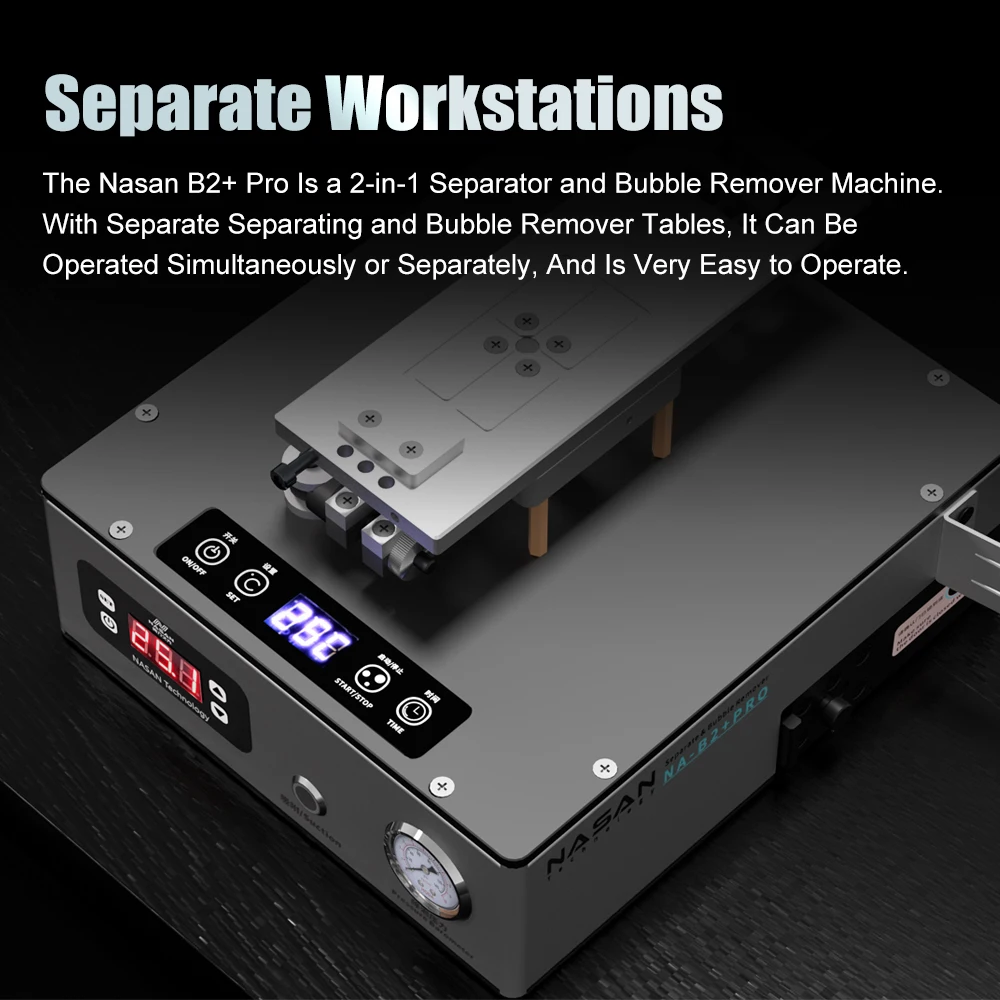 NASAN B2+ Pro 2 in 1 Bubble Remover LCD Separator Machine for