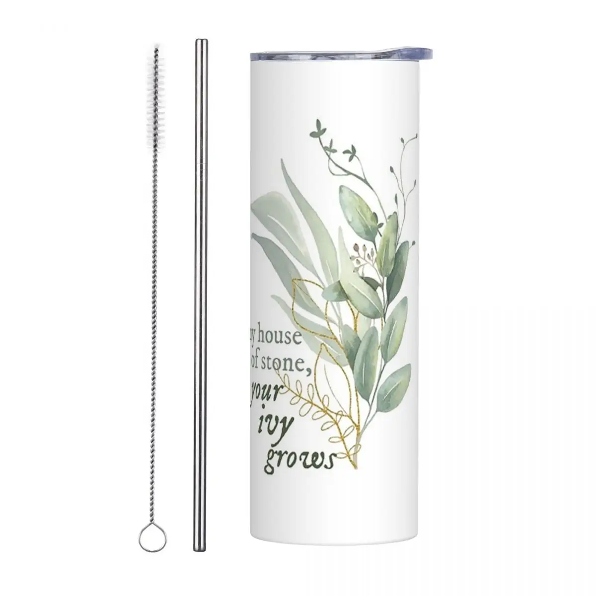 My House Of Stone, Your Ivy Grow Stainless Steel Tumbler Vacuum Insulated Mug Thermal Cold Cups Straws With Lid 20oz