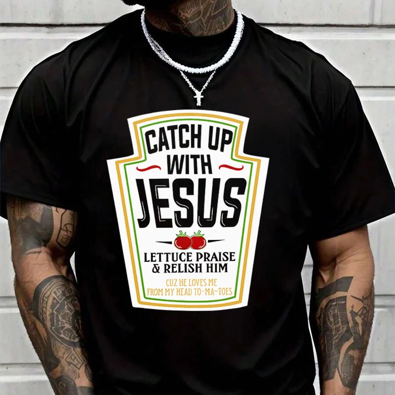 

Funny Christian With Catchy Catch Up With Jesus & Lettuce Praise Him Men's Fashion T-shirt Casual Trendy Tshirts For Summer Tops