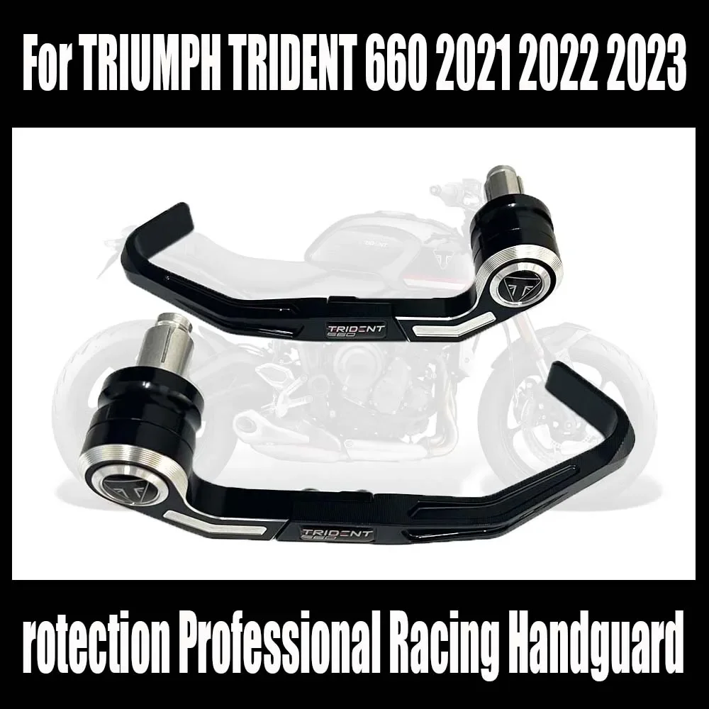 New Motorcycle Bow Guard Brake Clutch Handguard For TRIUMPH TRIDENT 660 2021 2022 2023 rotection Professional Racing Handguard