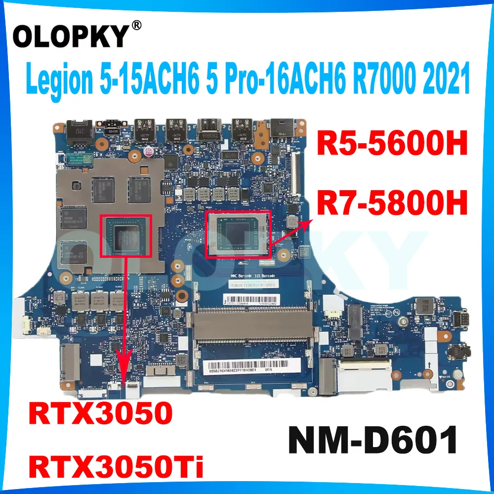 NM-D601 for Lenovo Legion 5-15ACH6 5 Pro-16ACH6 R7000 2021 laptop motherboard R5-5600H R7-5800H CPU RTX3050/3050Ti 4GB GPU