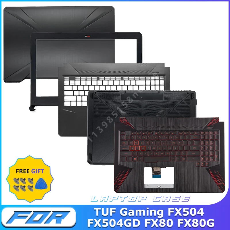 Laptop LCD Back Cover  Hinge keyboard LCD Bezel Upper Case Lower Case For TUF Gaming FX504 FX504G FX504GD FX80 FX80G Replacement