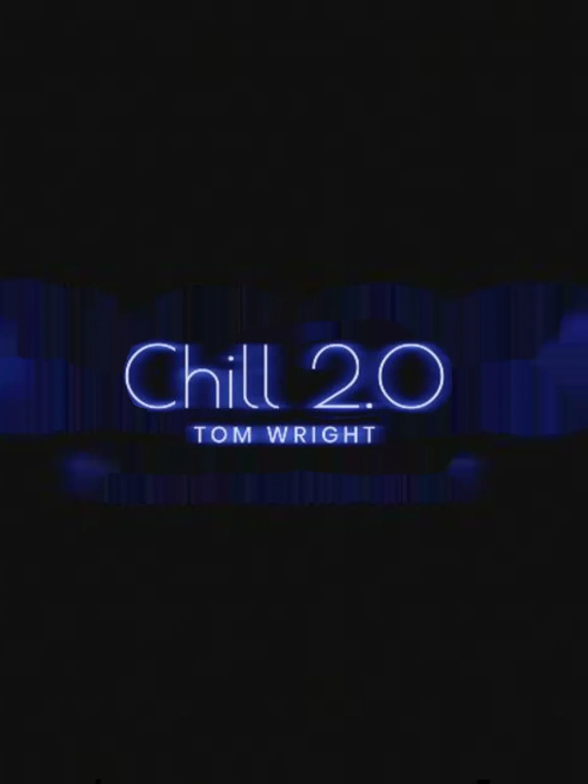 Chill 2.0 by Tom Wright  -Magic tricks