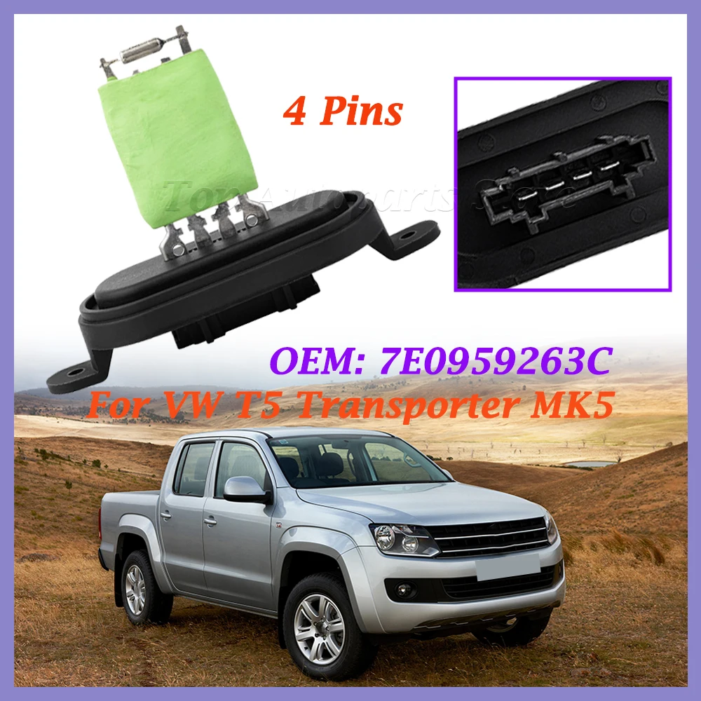 7E0959263C Heater Blower Resistor Fan Motor Resistance For VW T5 Transporter MK5 7E0 959 263C