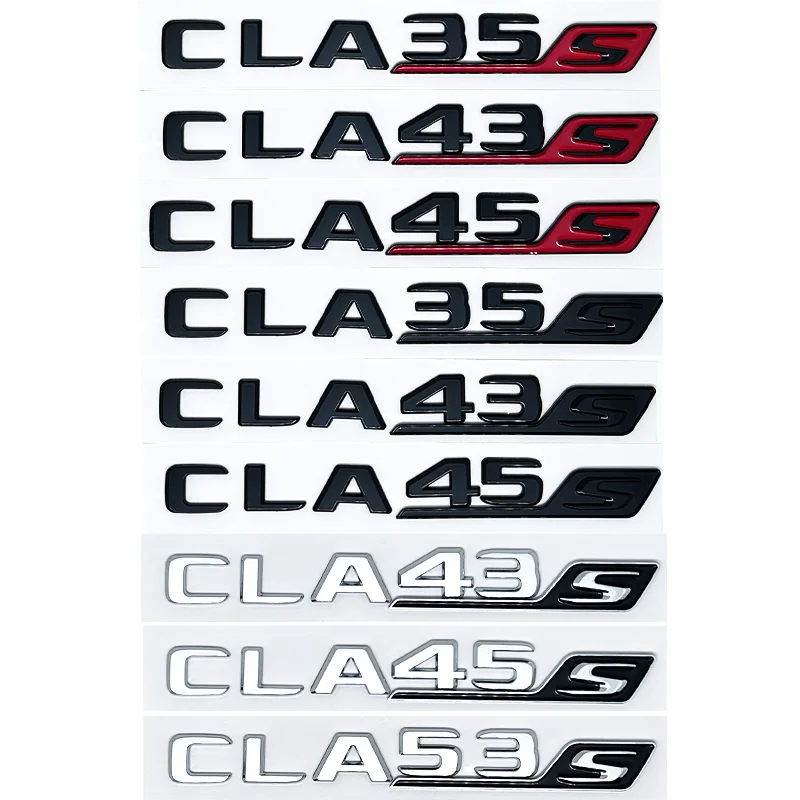 Car Trunk Letters Logo Emblem Badge Decals Sticker For Mercedes Benz CLA Class CLA35 CLA45 CLA260 CLA200 CLA180 CLA250 CLA220