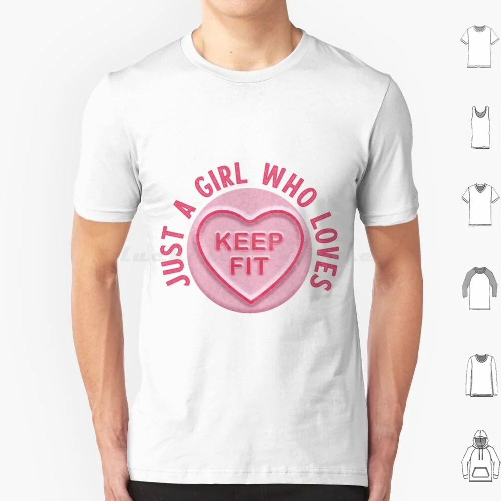 Just A Girl Who Loves Keep Fit T Shirt Cotton Men Women DIY Print Just A Girl Who Loves Keep Fit Keep Fit Healthy Running