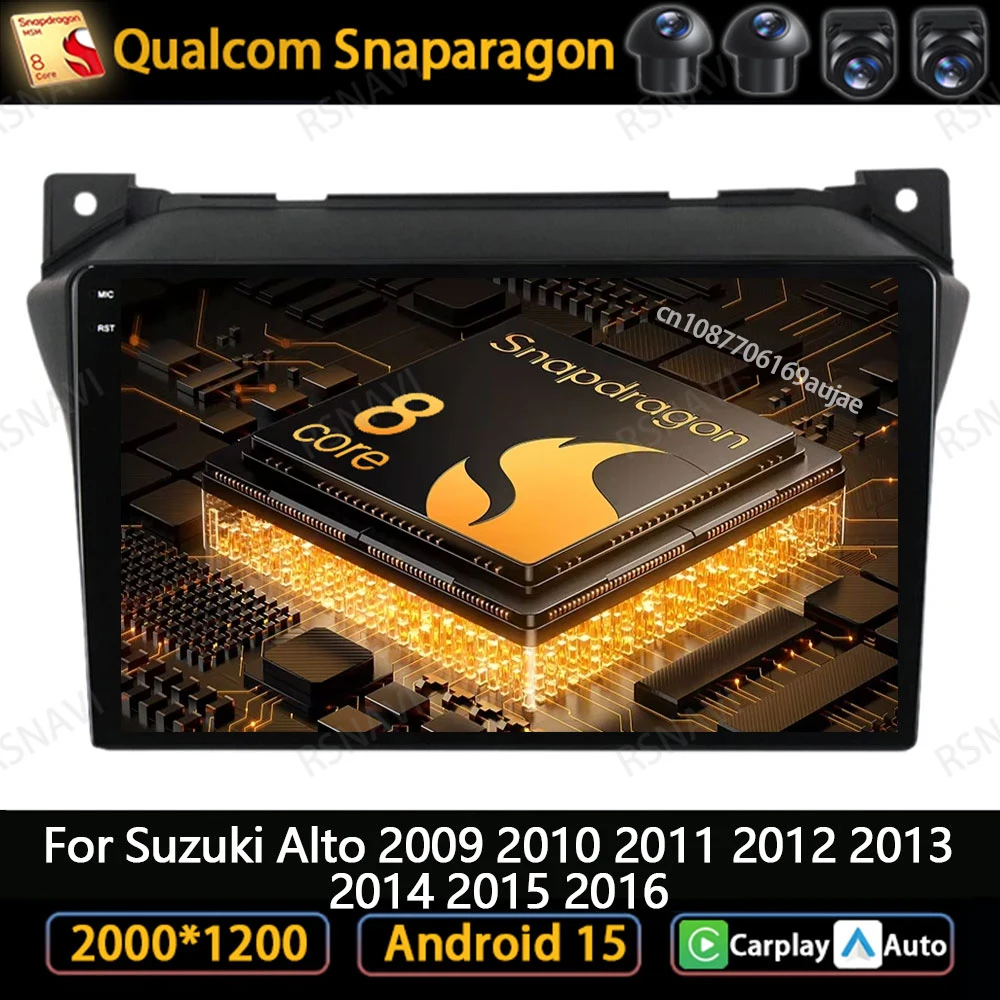 

Android 15 Car Radio For Suzuki Alto 2009 2010 2011 2012 2013 2014 2015 2016 5G WIFI Viedo Player Qualcomm GPS BT DVD 4G LTE