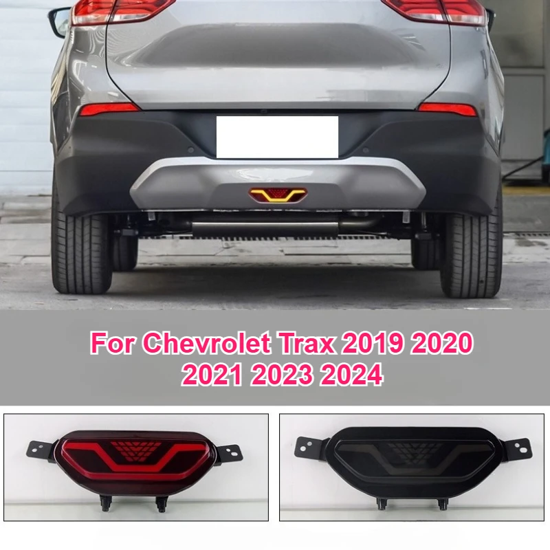 

For Chevrolet Trax 2019 2020 2021 2023 2024 Led Rear Bumper Fog Lamp Daytime Running Light Flashing Brake Light Modification