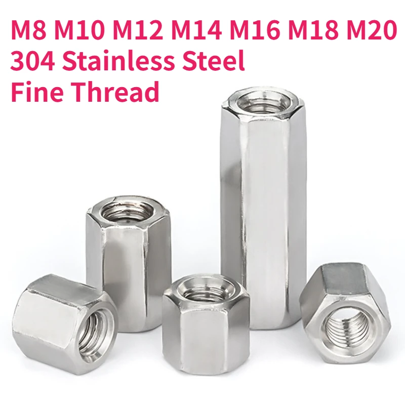 M8 - M20 304 A2 Stainless Steel Fine Thread Hexagon Hex Extend Long Lengthened Rod Connector Joint Sleeve Tubular Coupling Nut