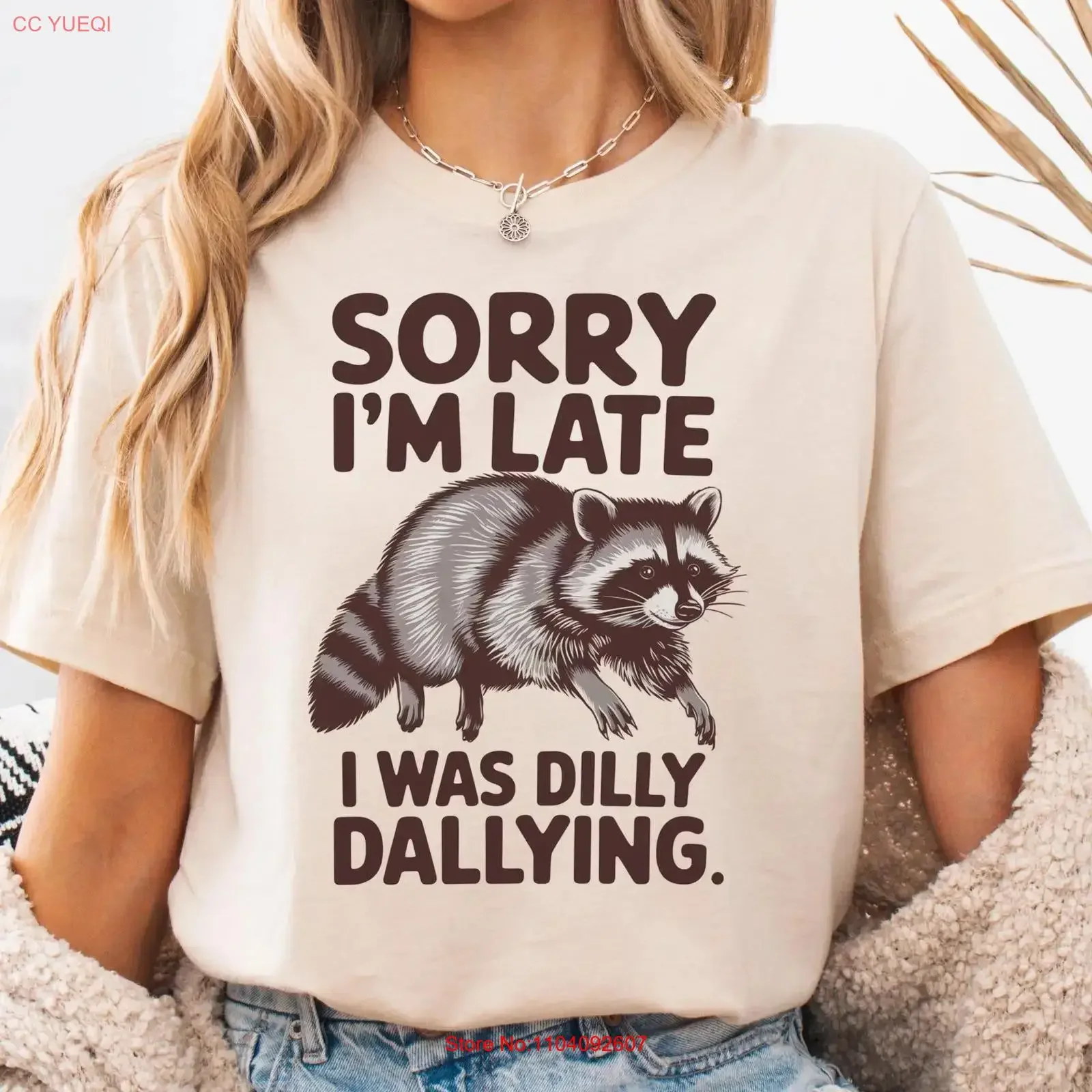 ديلي داليينج تي شيرت آسف لقد تأخرت كنت الراكون اللطيف مثالية لملابس غير رسمية القمامة الباندا خمر غسلها أوم الشارع الشهير