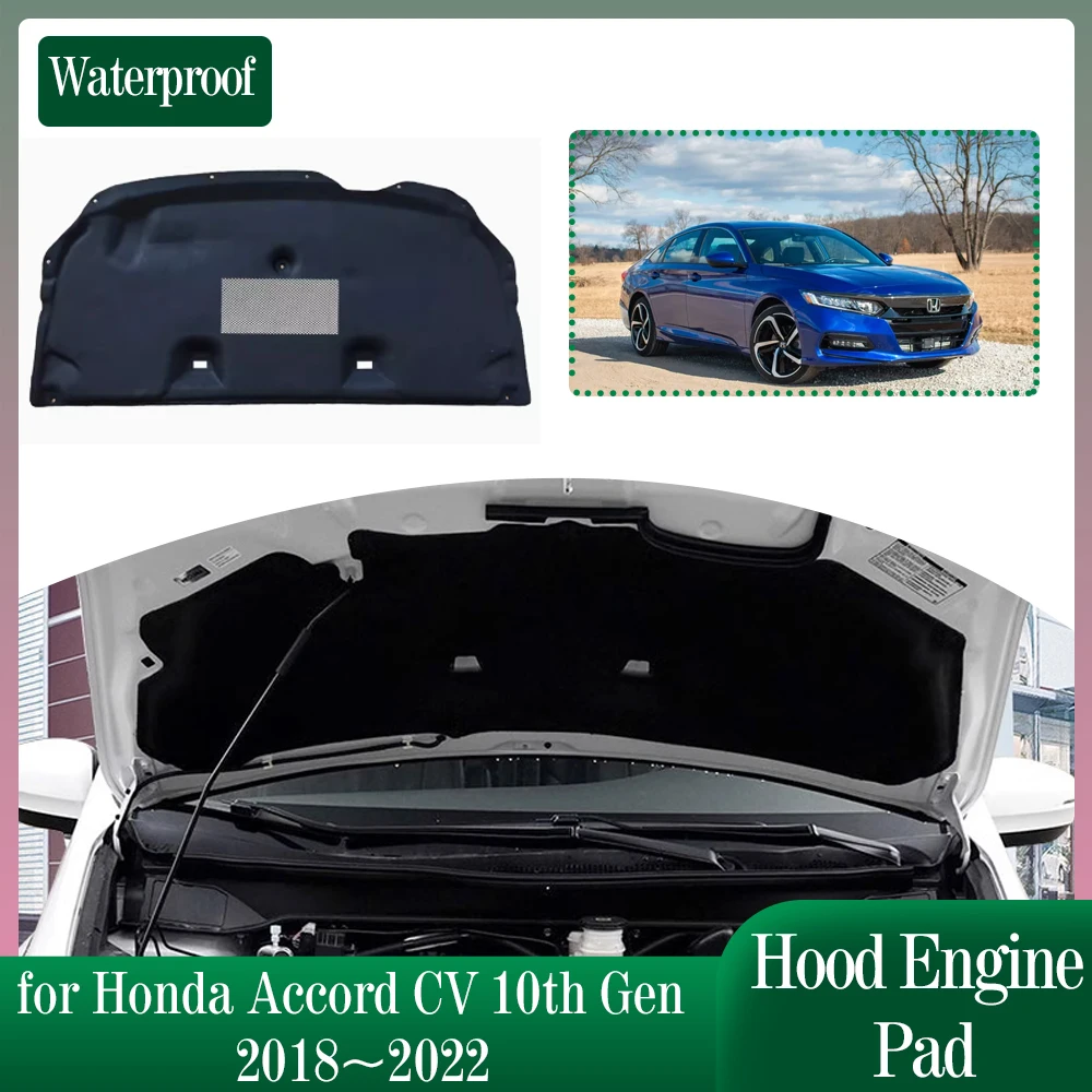 

Car Hood Engine Insulation for Honda Accord CV 10th Gen 2018~2022 Soundproof Heat Cotton Pad Liner Cover Accessories 2019 2020