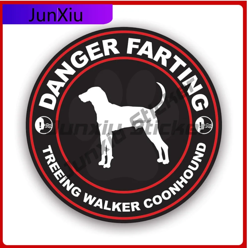 

Danger Farting Treeing Walker Coonhound Sticker Creative Decals Dog Canine Pet Twc Auto Decor Car Sticker Vinyl Decal Waterproof