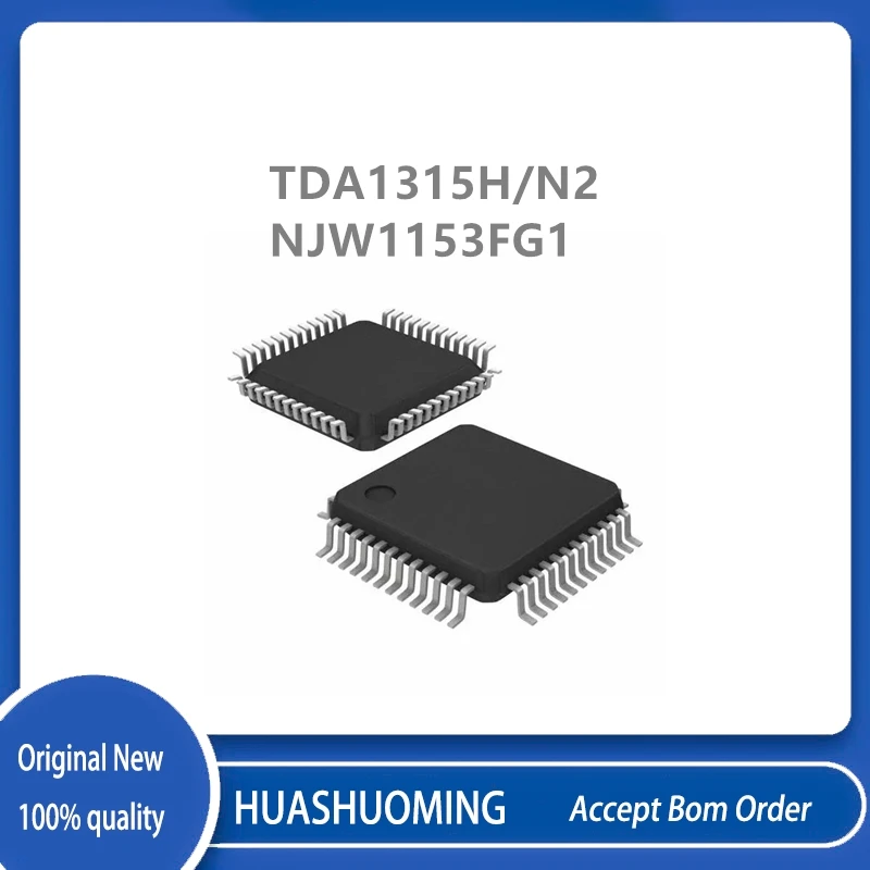 2Pcs/Lot TDA1315 TDA1315H  TDA1315H/N2 NJW1153  NJW1153F  NJW1153FG1  QFP64