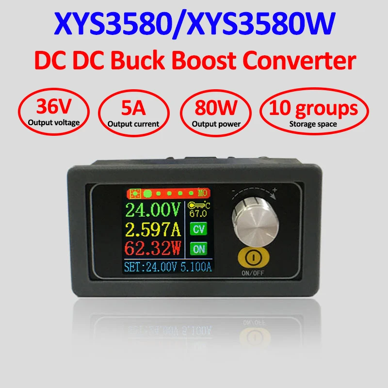 XYS3580/XYS3580W DC DC Buck Boost Converter 80W CC CV 0.6-36V 5A Power Module Adjustable Regulated Laboratory Power Supply