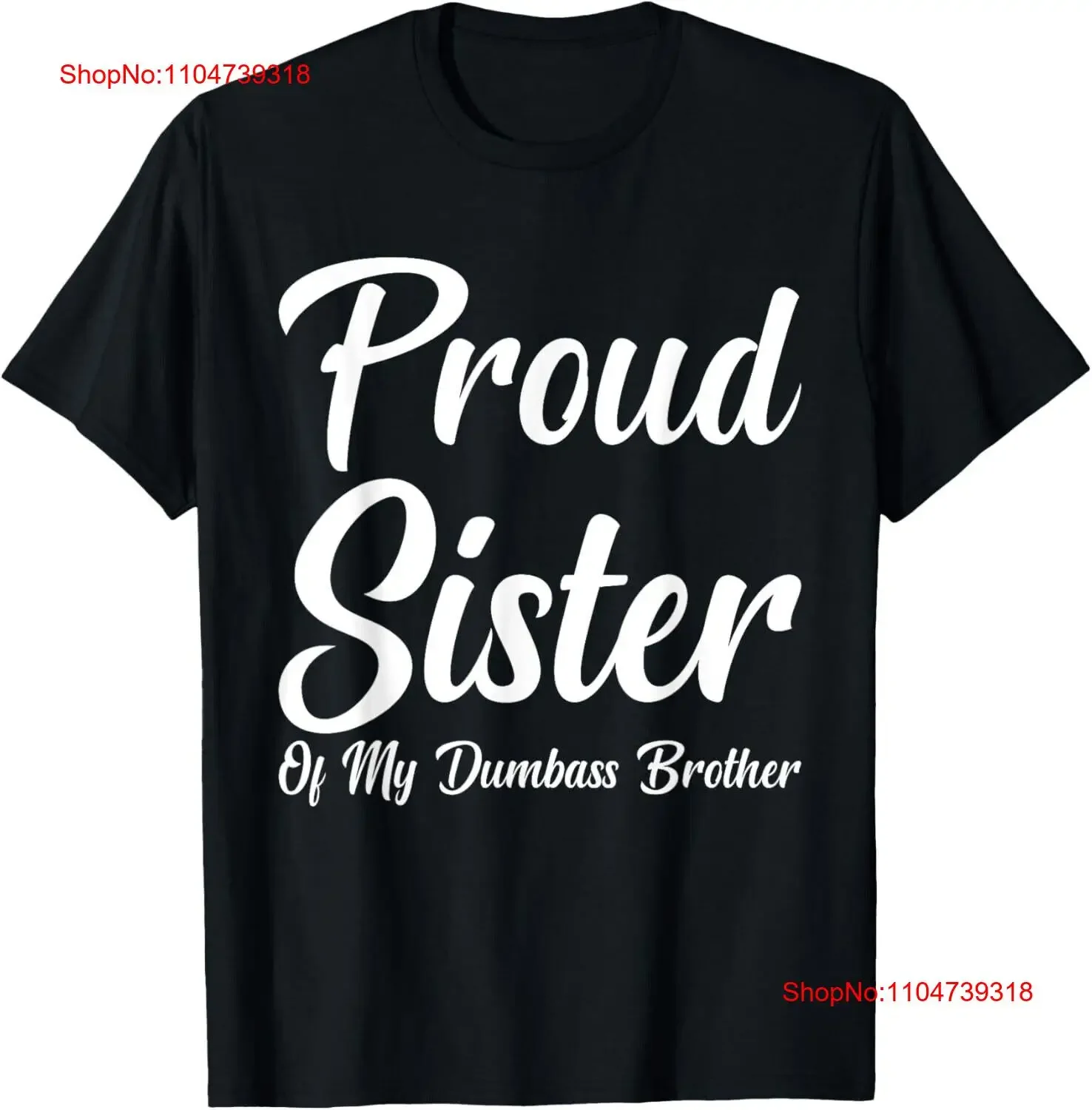 

Забавная футболка Proud Sister Of My Dumbass Brother, винтажная стираная универсальная мягкая повседневная эластичная стильная мужская удобная футболка