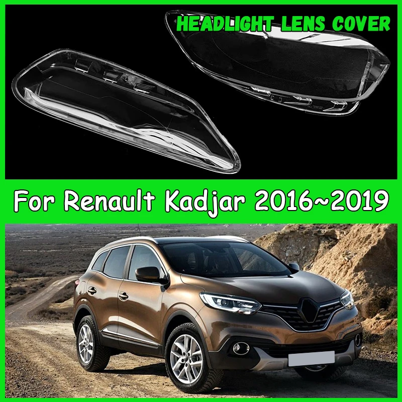 

For Renault Kadjar 2016 2017 2018 2019 Car headlight lens cover Headlamp Shade Head Lamp headlight lamp cover car accessories
