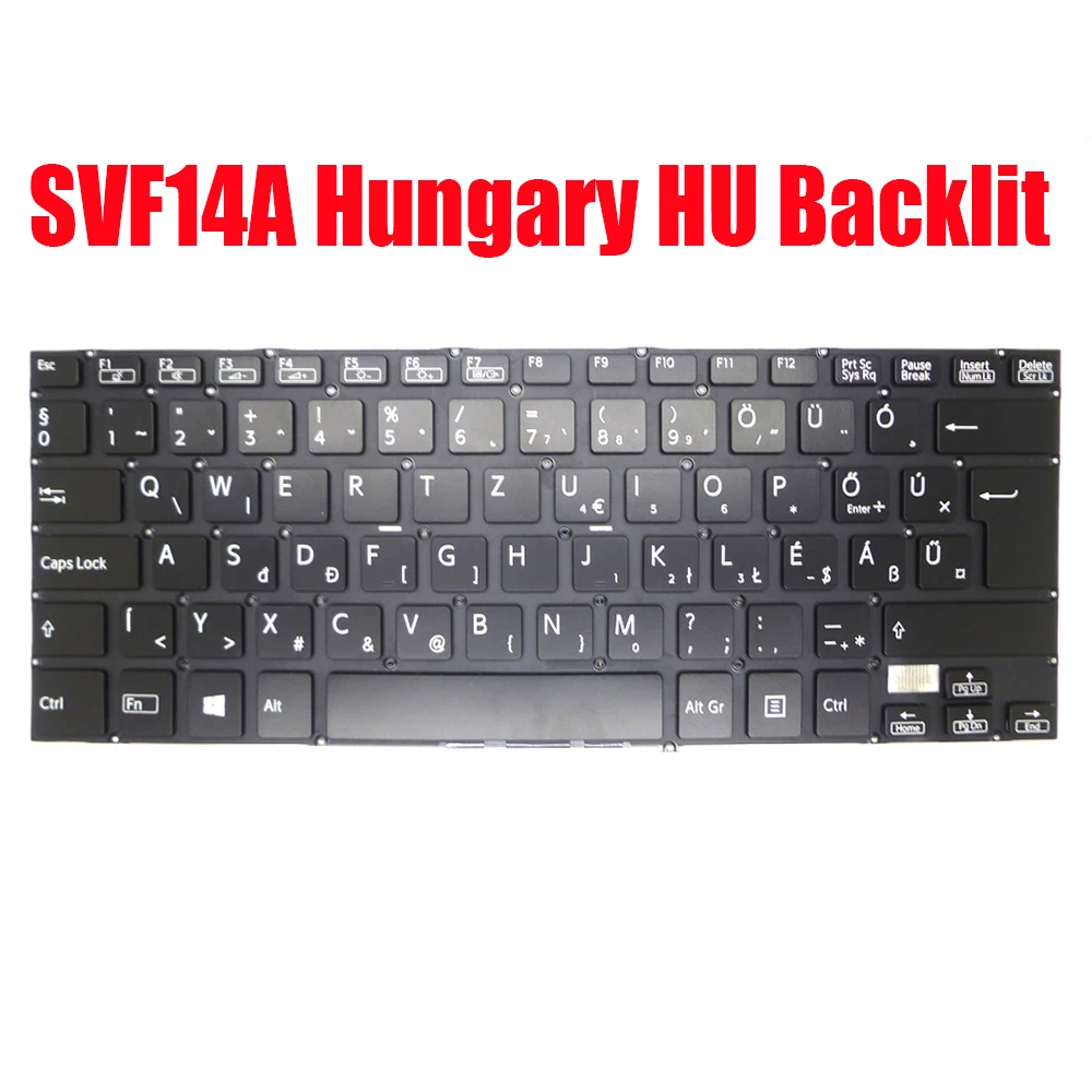 

New Backlit Hungary HU Keyboard For SONY For VAIO SVF14A SVF14A15ST SVF14A1C5E SVF14A1M2E SVF14A1S9R 9Z.NABBQ.00Q 149238421HU