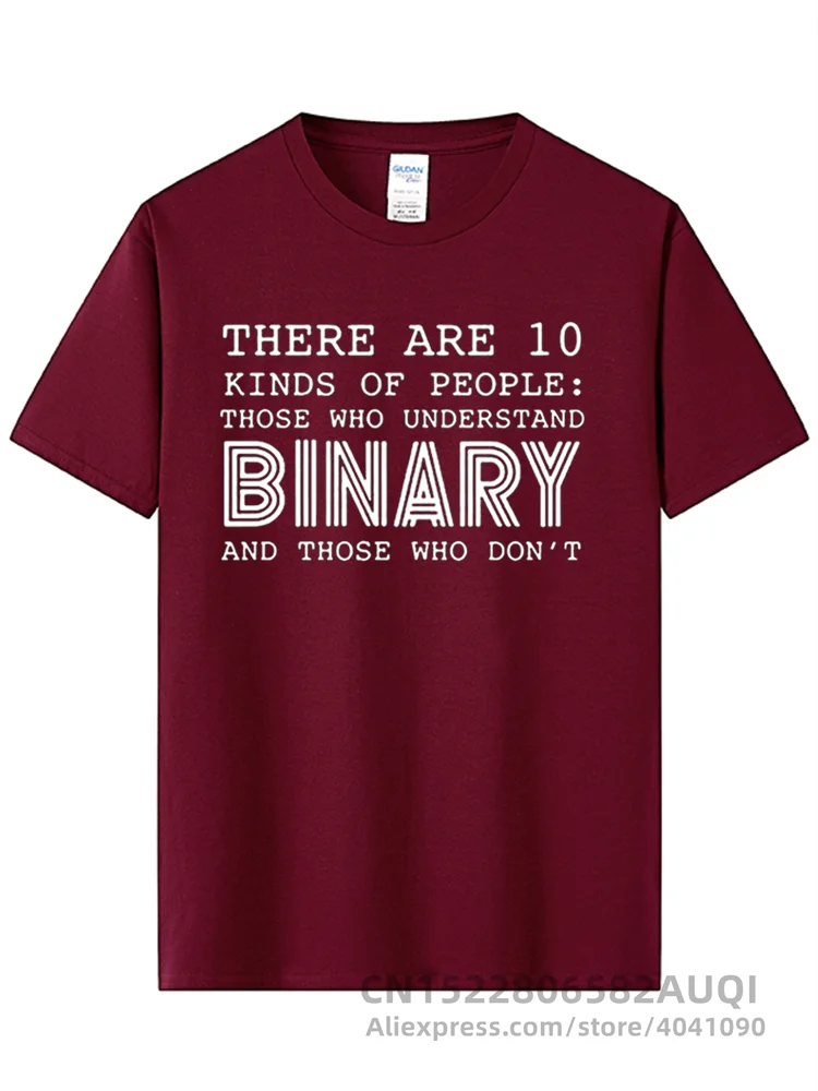 There Are 10 Kinds Of People Those Who Understand Binary T Shirts Men Funny Programmer Computer T-shirt