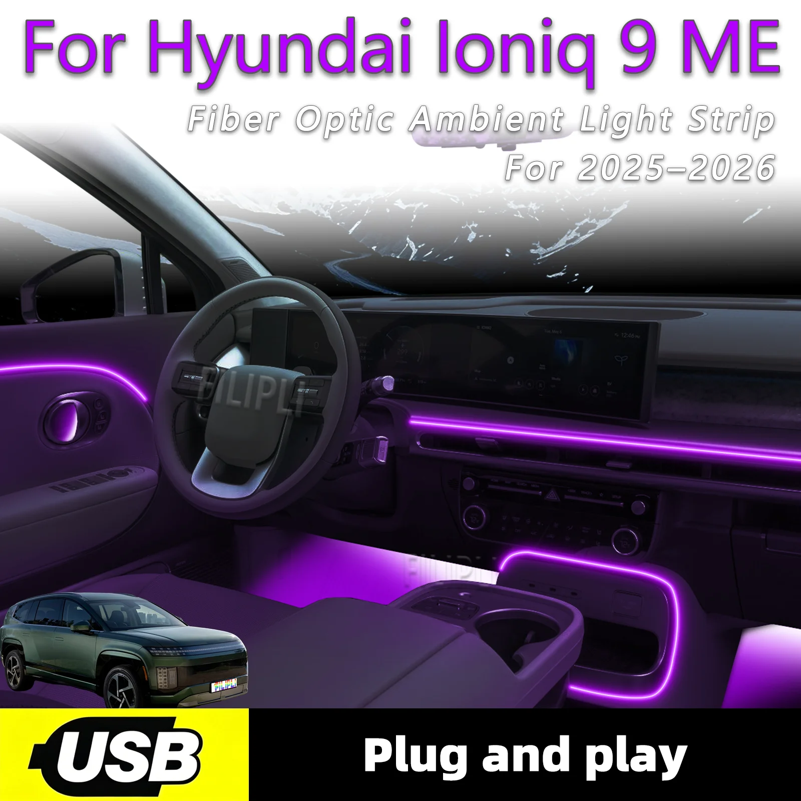 

Для Hyundai Ioniq 9 ME 2025-2026: Комплект из 6 светодиодных лент для внутренней подсветки с USB-интерфейсом, нарезаемые, для создания атмосферы в салоне