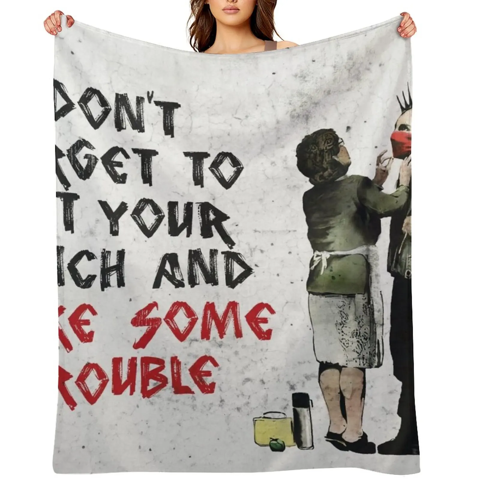 

Banksy - Don't Forget to Eat Your Lunch and Make Some Trouble Throw Blanket Vintage Large Luxury Brand Blankets
