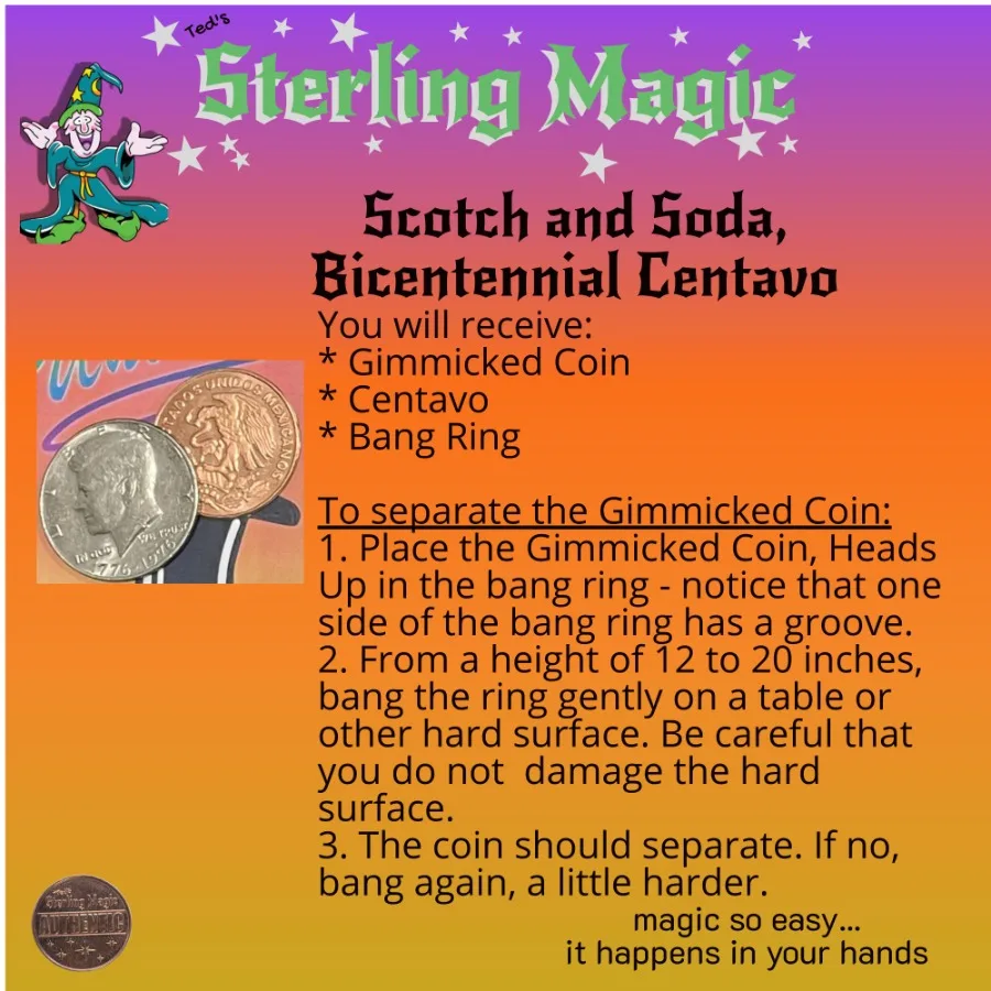 Ted's Sterling Magic Scotch and Soda Bicentennial Centavo Gene US Half Dollar Coin Trick; The Patriotic Version Standard