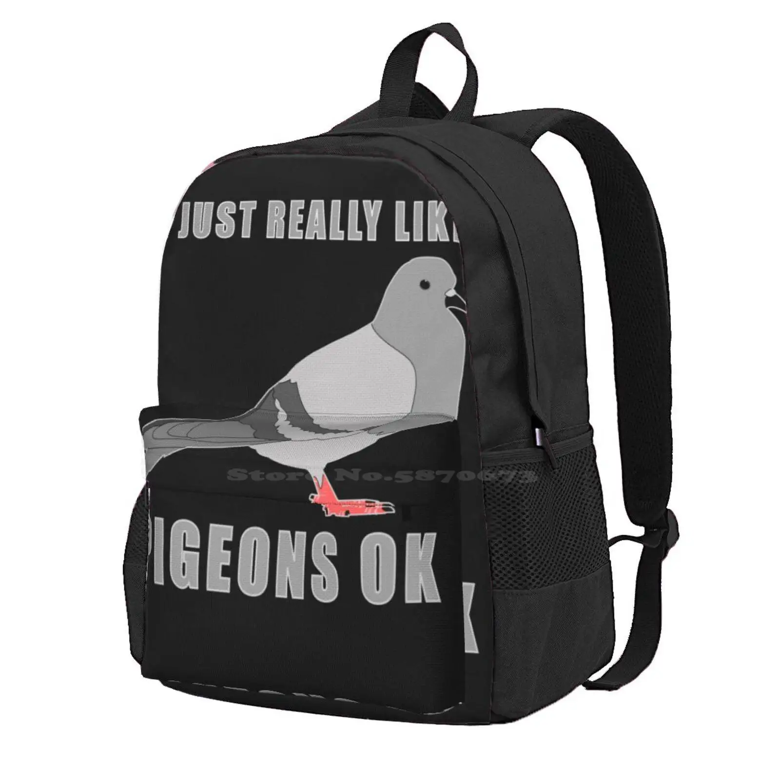 

I Just Really Like Pigeons Ok Hot Sale Schoolbag Backpack Fashion Bags Like Pigeons Love Pigeons Pigeon Fancier Race Pigeons